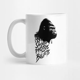 Shoot photos not bullets - Ink Gorilla Mug